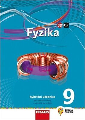 Fyzika 9 Nová generace - Hybridní učebnice - Miroslav Randa