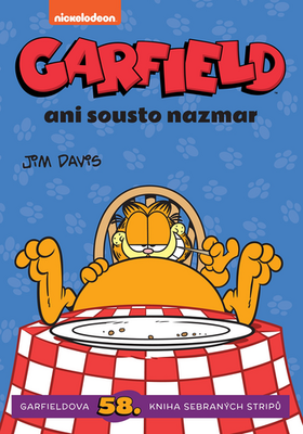 Garfield Ani sousto nazmar - Garfieldova 58. kniha sebraných stripů - Jim Davis