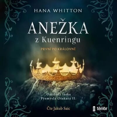 Anežka z Kuenringu - Hana Whitton