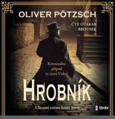 Hrobník - Oliver Pötzsch