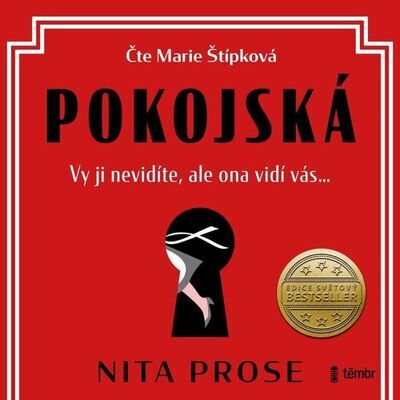 Pokojská - Vy ji nevidíte, ale ona vidí vás... - Nita Prose; Marie Štípková