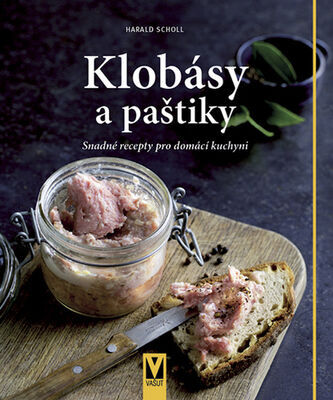 Klobásy a paštiky - Harald Scholl