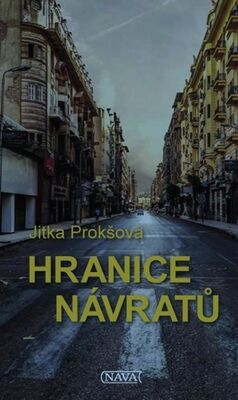 Hranice návratů - Jitka Prokšová