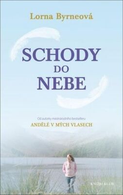 Schody do nebe - Andělé v mých vlasech - Lorna Byrneová