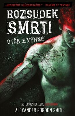 Rozsudek smrti - Útěk z výhně - A.G. Smith