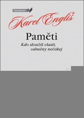 Paměti - Kdo sloužíš vlasti, odměny nečekej - Karel Engliš