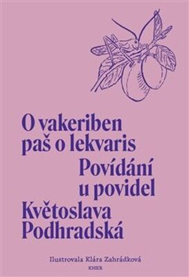 Povídání u povidel - Květoslava Podhradská