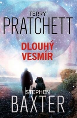 Dlouhý vesmír - Terry Pratchett; Stephen Baxter