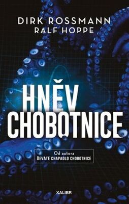 Hněv chobotnice - Dirk Rossmann; Ralf Hoppe