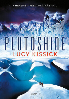 Plutoshine - V mrazivém vesmíru číhá smrt - Lucy Kissick