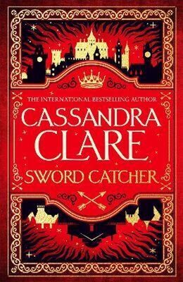 Sword Catcher - Cassandra Clare