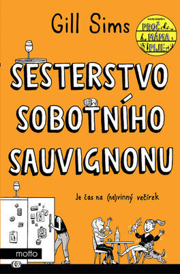 Sesterstvo sobotního sauvignonu - Je čas na (ne)vinný večírek - Gill Sims