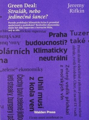 Green deal: Strašák, nebo jedinečná šance? - Jeremy Rifkin