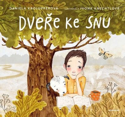 Dveře ke snu - Daniela Krolupperová