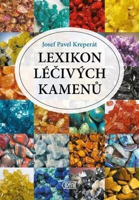 Lexikon léčivých kamenů - Josef Pavel Kreperát