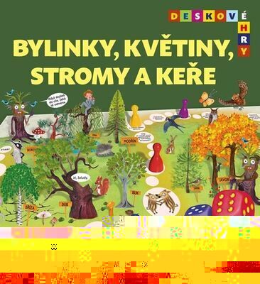 Deskové hry Bylinky, květiny, stromy a keře - Jana Burešová