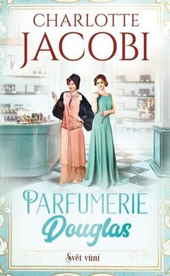 Parfumerie Douglas Svět vůní - Charlotte Jacobi