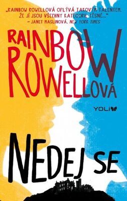 Nedej se - Rainbow Rowellová