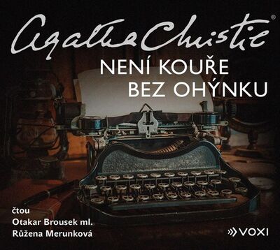 Není kouře bez ohýnku - Agatha Christie; Otakar Brousek ml.; Růžena Merunková