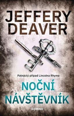 Noční návštěvník - Patnáctý případ Lincolna Rhyma - Jeffery Deaver