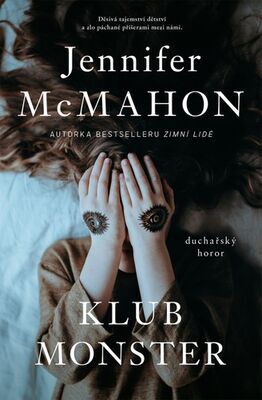 Klub monster - duchařský horor - Jennifer McMahon