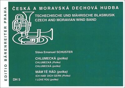 Chlumecká / Mám tě rád - Česká a moravská dechová hudba - Sláva Emanuel Schuster