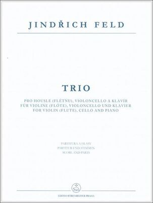 Trio pro housle (flétnu), violoncello a klavír - Jindřich Feld