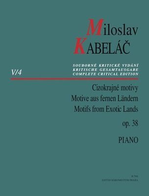 Cizokrajné motivy op. 38 - Piano - Miloslav Kabeláč