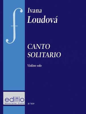 Canto solitario - Violino solo - Ivana Loudová