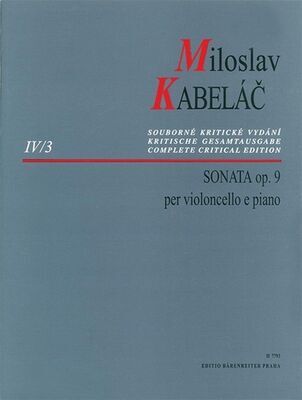 Sonáta pro violoncello a klavír op. 9 - Souborné kritické vydání - Miloslav Kabeláč