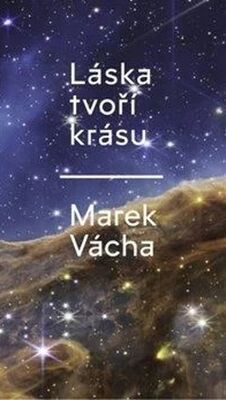 Láska tvoří krásu - Marek Vácha