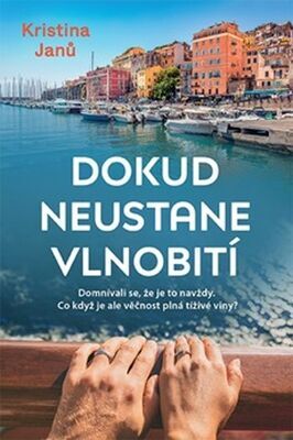 Dokud neustane vlnobití - Kristina Janů