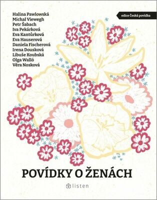 Povídky o ženách - Petr Šabach; Eva Kantůrková; Halina Pawlowská