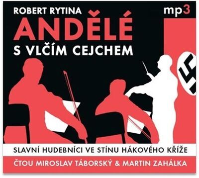 Andělé a vlčím cejchem - Robert Rytina