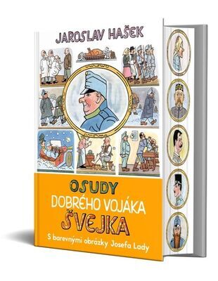 Osudy dobrého vojáka Švejka - Jaroslav Hašek