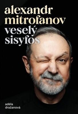 Veselý Sisyfos - Adéla Dražanová; Alexandr Mitrofanov