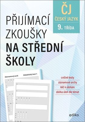 Přijímací zkoušky na střední školy Český jazyk - 9. třída