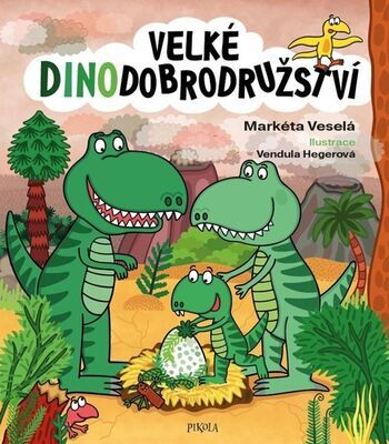 Velké dinodobrodružství - Markéta Veselá