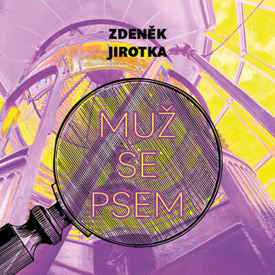 Muž se psem - Zdeněk Jirotka; Jaromír Dulava