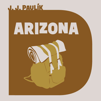 Arizona - Jaroslav Jan Paulík; Petr Gojda