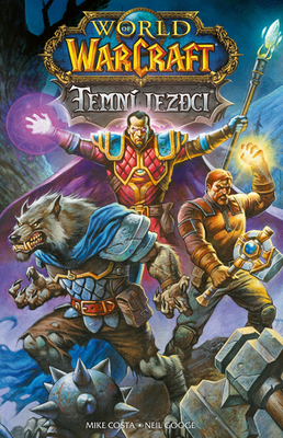 World of Warcraft Temní jezdci - Mike Costa