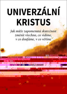 Univerzální Kristus - Richard Rohr