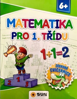 Matematika pro 1. třídu - Zábavná cvičebnice