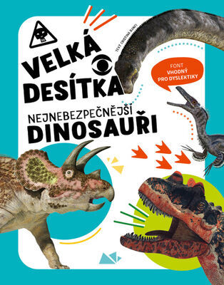 Velká desítka Nejnebezpečnější dinosauři - Cristina M. Banfiová