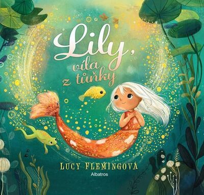 Lily, víla z tůňky - Lucy Flemingová