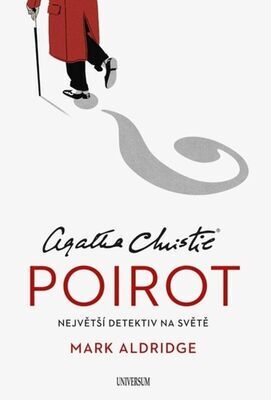 Poirot Největší detektiv na světě - Mark Aldridge