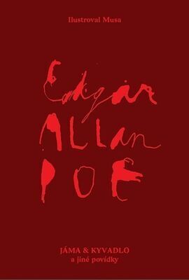 Jáma a kyvadlo a jiné povídky - Edgar Allan Poe