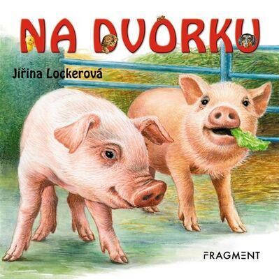 Na dvorku - Jiřina Lockerová