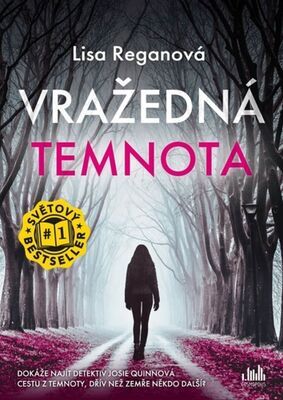 Vražedná temnota - Lisa Reganová