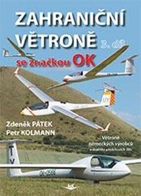 Zahraniční větroně se značkou OK 3. díl - Petr Kolmann; Zdeněk Pátek